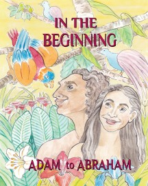 IN THE BEGINNING, ADAM TO ABRAHAM, children's book